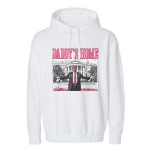 Funny Trump Pink Daddys Home  Trump 2024 Garment-Dyed Fleece Hoodie