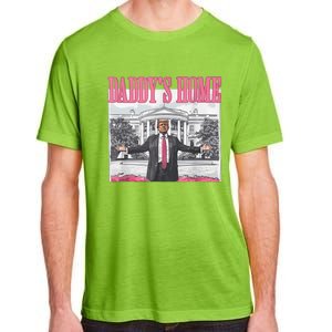 Funny Trump Pink Daddys Home  Trump 2024 Adult ChromaSoft Performance T-Shirt