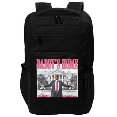 Funny Trump Pink Daddys Home  Trump 2024 Impact Tech Backpack