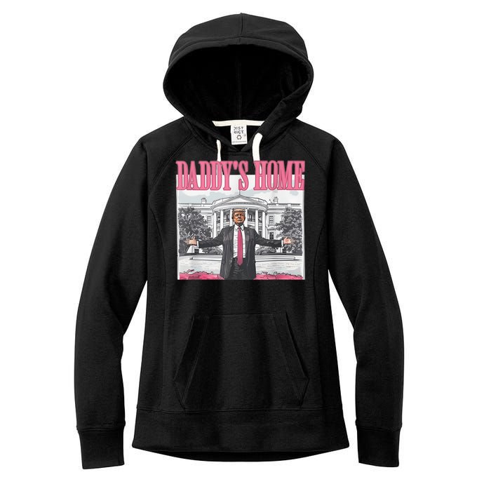 Funny Trump Pink Daddys Home  Trump 2024 Women's Fleece Hoodie