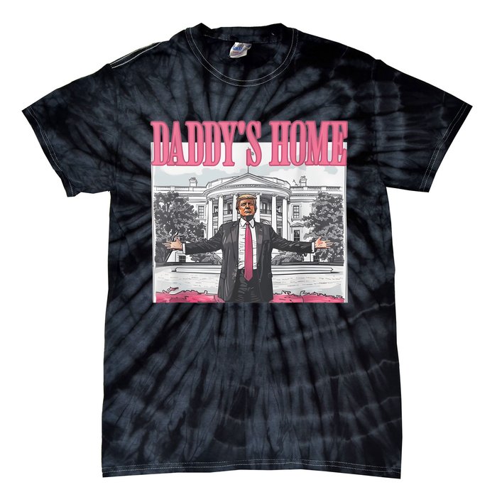 Funny Trump Pink Daddys Home  Trump 2024 Tie-Dye T-Shirt