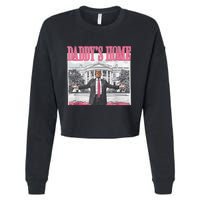 Funny Trump Pink Daddys Home  Trump 2024 Cropped Pullover Crew