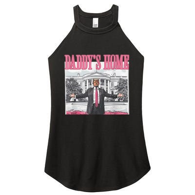 Funny Trump Pink Daddys Home  Trump 2024 Women's Perfect Tri Rocker Tank