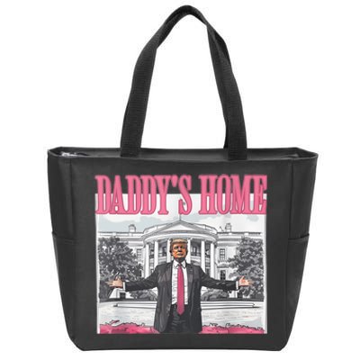 Funny Trump Pink Daddys Home  Trump 2024 Zip Tote Bag