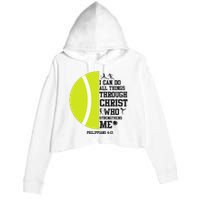 Funny Tennis Player Racket I Can Do All The Things Through Crop Fleece Hoodie