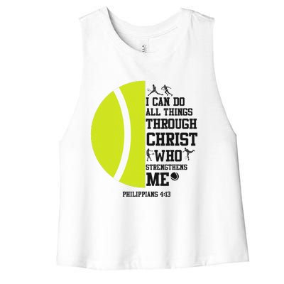 Funny Tennis Player Racket I Can Do All The Things Through Women's Racerback Cropped Tank