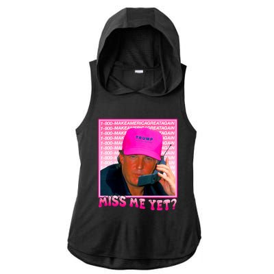 Funny Trump Pink Miss Me Yet Trump 2024 President 2024 Ladies PosiCharge Tri-Blend Wicking Draft Hoodie Tank