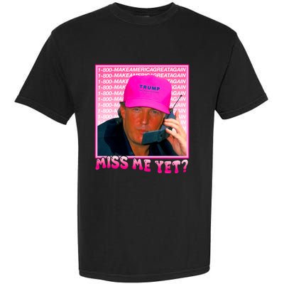 Funny Trump Pink Miss Me Yet Trump 2024 President 2024 Garment-Dyed Heavyweight T-Shirt