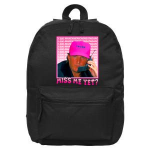 Funny Trump Pink Miss Me Yet Trump 2024 President 2024 16 in Basic Backpack