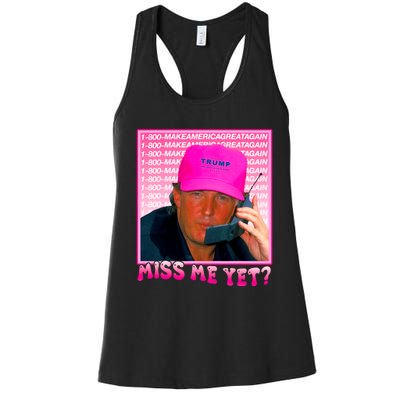 Funny Trump Pink Miss Me Yet Trump 2024 President 2024 Women's Racerback Tank