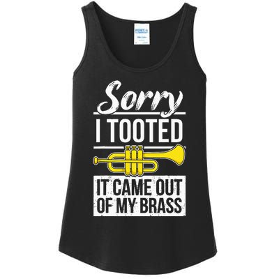 Funny Trumpet Player Brass Band Trumpeter Sorry I Tooted Ladies Essential Tank