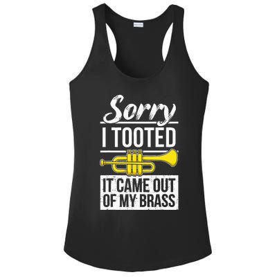 Funny Trumpet Player Brass Band Trumpeter Sorry I Tooted Ladies PosiCharge Competitor Racerback Tank