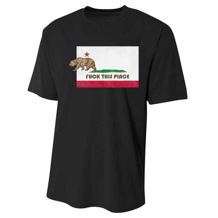 Fuck This Place California Republic Flag Funny The Bear Performance Sprint T-Shirt