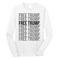 Free Trump Pro Republican Political Long Sleeve Shirt