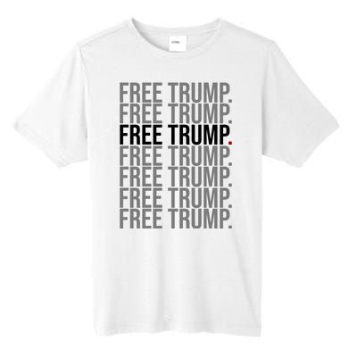 Free Trump Pro Republican Political Tall Fusion ChromaSoft Performance T-Shirt