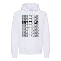 Free Trump Pro Republican Political Premium Hoodie