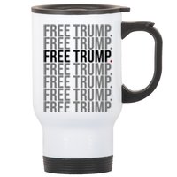 Free Trump Pro Republican Political Stainless Steel Travel Mug