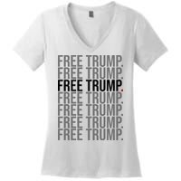 Free Trump Pro Republican Political Women's V-Neck T-Shirt