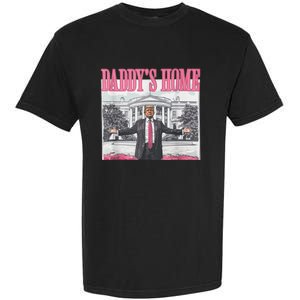 Funny Trump Pink Daddys Home Trump 2024 Garment-Dyed Heavyweight T-Shirt