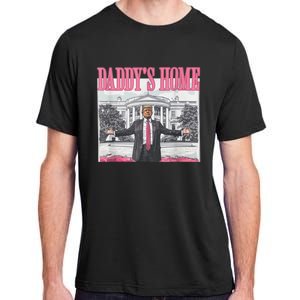 Funny Trump Pink Daddys Home Trump 2024 Adult ChromaSoft Performance T-Shirt