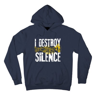 Funny Trumpet Player Marching Band Silence Destroyer Hoodie Hoodie