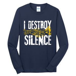 Funny Trumpet Player Marching Band Silence Destroyer Hoodie Tall Long Sleeve T-Shirt