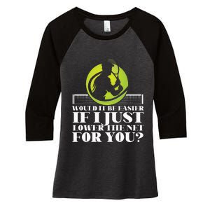 Funny Tennis Player Racket Would It Be Easier If I Just Women's Tri-Blend 3/4-Sleeve Raglan Shirt