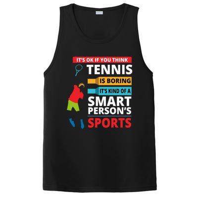 Funny Tennis Player Saying Smart Person Gift Gift PosiCharge Competitor Tank