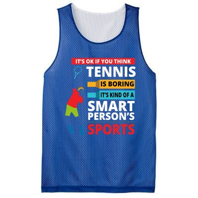 Funny Tennis Player Saying Smart Person Gift Gift Mesh Reversible Basketball Jersey Tank