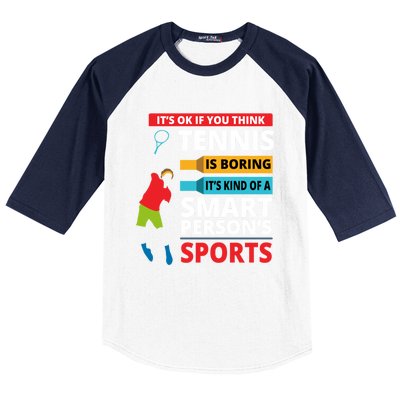 Funny Tennis Player Saying Smart Person Gift Gift Baseball Sleeve Shirt