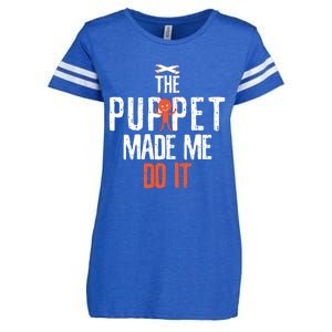 Funny The Puppet Made Me Do It Comedians Gift Meaningful Gift Enza Ladies Jersey Football T-Shirt