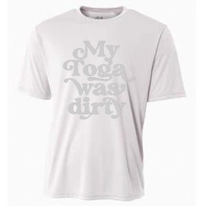 Funny Toga Party Costume My Toga Was Dirty Roman Greek Party Cooling Performance Crew T-Shirt