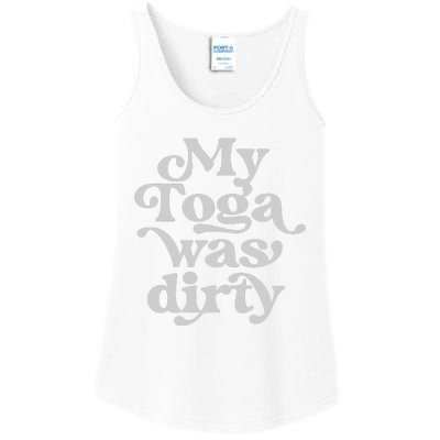 Funny Toga Party Costume My Toga Was Dirty Roman Greek Party Ladies Essential Tank