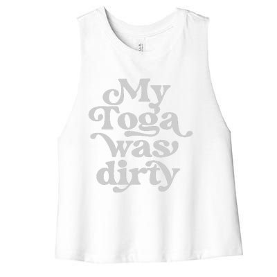 Funny Toga Party Costume My Toga Was Dirty Roman Greek Party Women's Racerback Cropped Tank