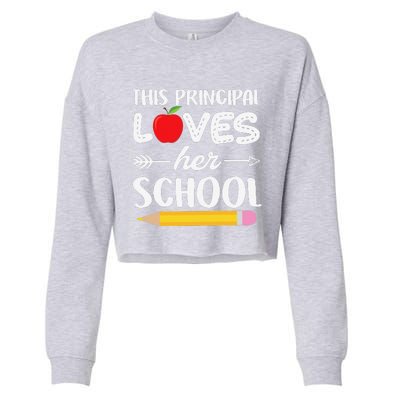 Funny This Principal Loves Her School Funny Principal Cropped Pullover Crew