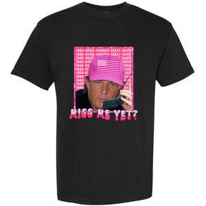 Funny Trump Pink Miss Me Yet Trump 2024 President 2024 Garment-Dyed Heavyweight T-Shirt