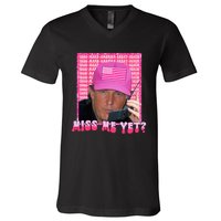 Funny Trump Pink Miss Me Yet Trump 2024 President 2024 V-Neck T-Shirt