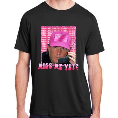 Funny Trump Pink Miss Me Yet Trump 2024 President 2024 Adult ChromaSoft Performance T-Shirt