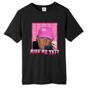 Funny Trump Pink Miss Me Yet Trump 2024 President 2024 Tall Fusion ChromaSoft Performance T-Shirt