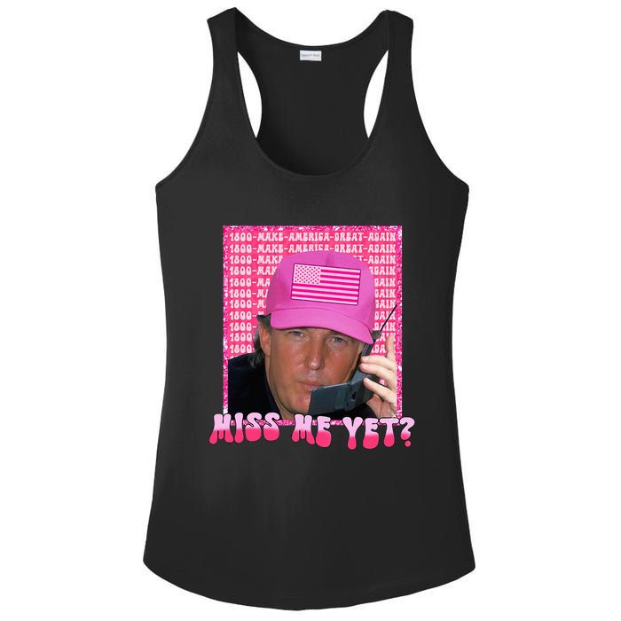 Funny Trump Pink Miss Me Yet Trump 2024 President 2024 Ladies PosiCharge Competitor Racerback Tank