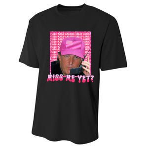 Funny Trump Pink Miss Me Yet Trump 2024 President 2024 Performance Sprint T-Shirt