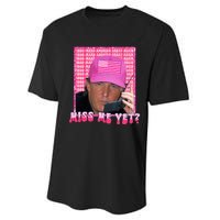 Funny Trump Pink Miss Me Yet Trump 2024 President 2024 Performance Sprint T-Shirt