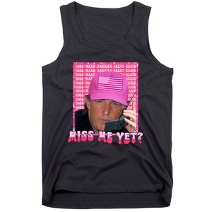 Funny Trump Pink Miss Me Yet Trump 2024 President 2024 Tank Top