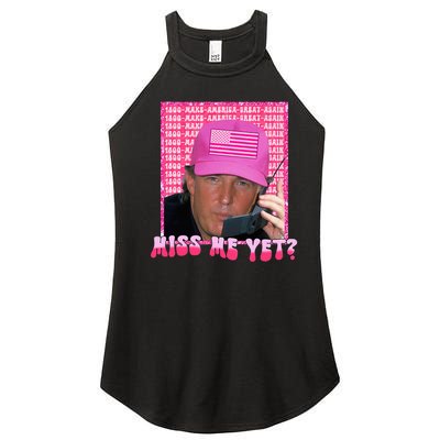 Funny Trump Pink Miss Me Yet Trump 2024 President 2024 Women's Perfect Tri Rocker Tank