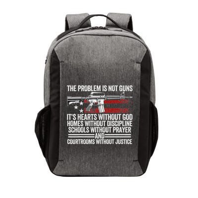 Funny The Problem Is Not Guns ItS Hearts Without God Vector Backpack