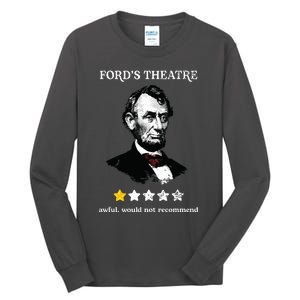 Fords Theater Presidential History Abe Lincoln Funny Tall Long Sleeve T-Shirt