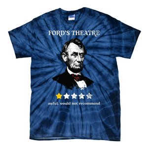 Fords Theater Presidential History Abe Lincoln Funny Tie-Dye T-Shirt