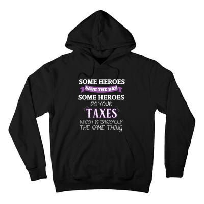 Funny Tax Preparer Income Tax Professional Cpa Gift Tall Hoodie