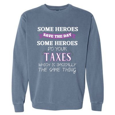 Funny Tax Preparer Income Tax Professional Cpa Gift Garment-Dyed Sweatshirt