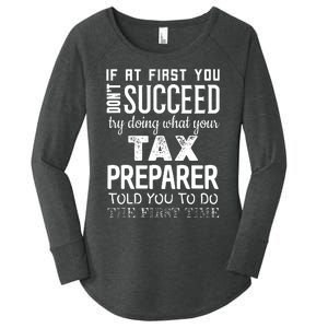 Funny Tax Preparer Success Gifts Tax Season Women's Perfect Tri Tunic Long Sleeve Shirt